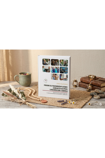 Poradnik dla opiekunów osób z zaburzeniami poznawczymi